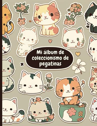 Mi álbum de coleccionismo de pegatinas: Cute Cats Kawaii - Libro de pegatinas en blanco grande y diario para niñas y niños artistas, 120 páginas de "8,5 x 11" (ES Edition)