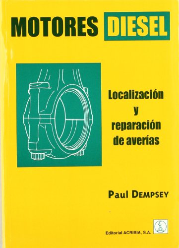 Motores diesel: localización y reparación de averías (SIN COLECCION)