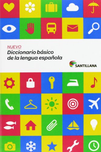 Nuevo Diccionario Básico de la Lengua Espanola Santillana (Dictionaries) (DICCIONARIOS Y ATLAS)