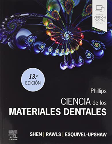 PHILLIPS. Ciencia de los materiales dentales, 13.ª edición