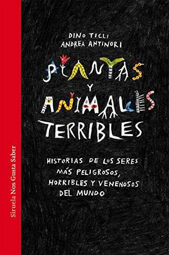 Plantas y animales terribles: 41 (Las Tres Edades / Nos Gusta Saber)