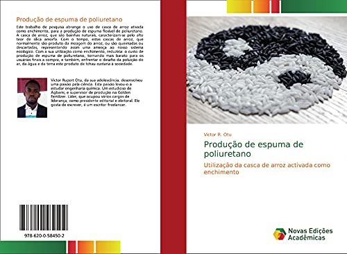 Produção de espuma de poliuretano: Utilização da casca de arroz activada como enchimento