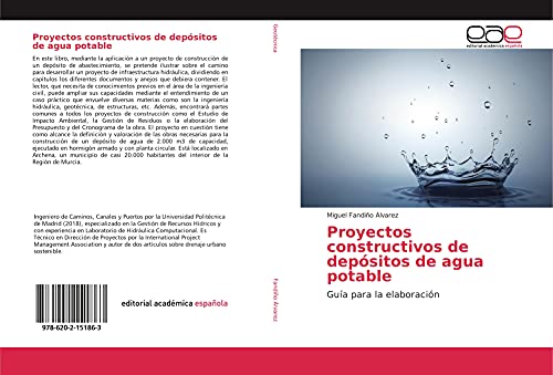 Proyectos constructivos de depósitos de agua potable: Guía para la elaboración