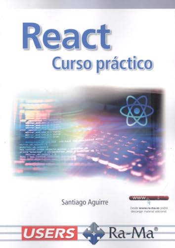 REACT. Curso Práctico (Construcción y diseño de páginas web)