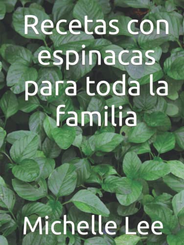 Recetas con espinacas para toda la familia