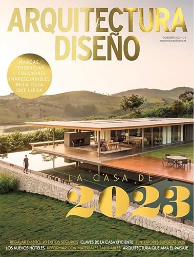 Revista Arquitectura y Diseño #253 | La casa de 2023 (Decoración)