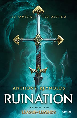 Ruination: Una novela de League of Legends (Montena)