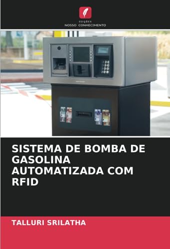 SISTEMA DE BOMBA DE GASOLINA AUTOMATIZADA COM RFID