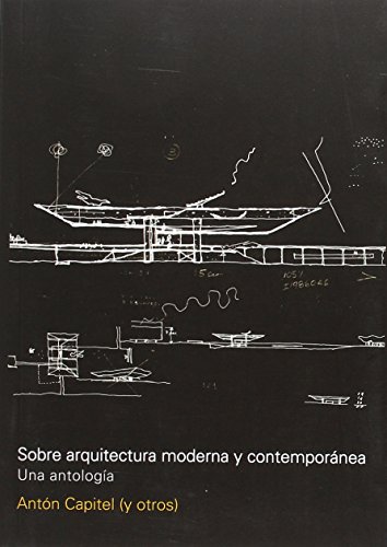 Sobre arquitectura moderna y contemporánea