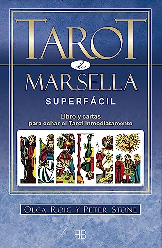 Tarot de Marsella superfácil. Libro y cartas para echar el Tarot inmediatamente (SIN COLECCION)