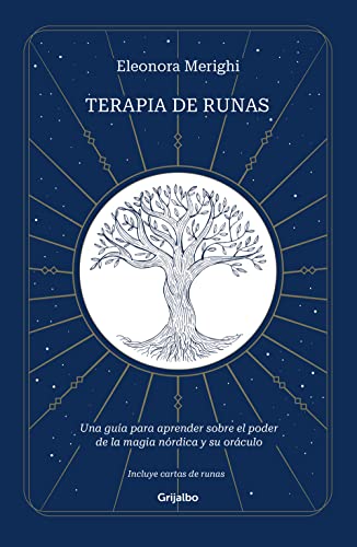 Terapia de runas: Una guía para aprender sobre el poder de la magia nórdica y su oráculo