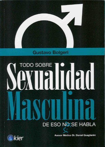 TODO SOBRE SEXUALIDAD MASCULINA DE ESO SÍ SE HABLA