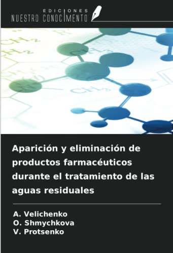 Aparición y eliminación de productos farmacéuticos durante el tratamiento de las aguas residuales