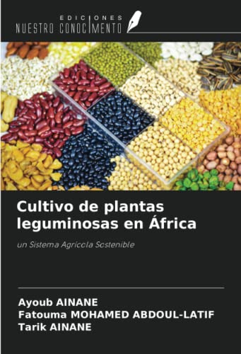 Cultivo de plantas leguminosas en África: un Sistema Agrícola Sostenible