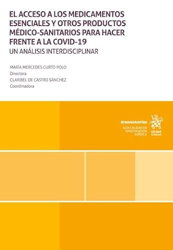 El acceso a los medicamentos esenciales y otros productos médico sanitarios para hacer frente a la COVID-19 (Monografías)