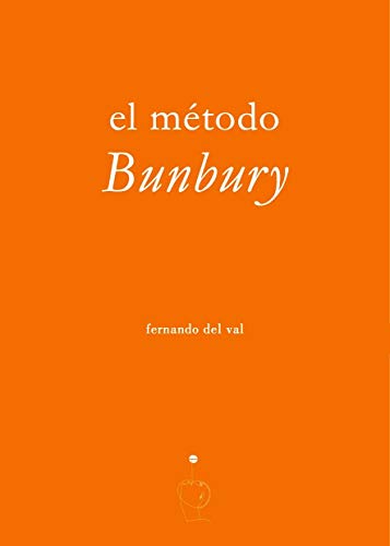 El método Bunbury: 1 (Suite Virginia)