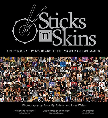 Follett wales sticks n skins drums: A Photography Book About the World of Drumming