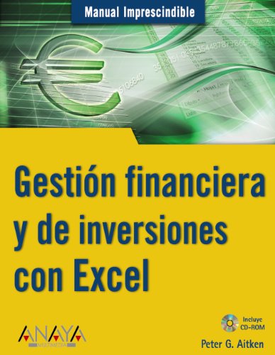 Gestión financiera y de inversiones con Excel (Manuales Imprescindibles)