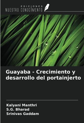 Guayaba - Crecimiento y desarrollo del portainjerto