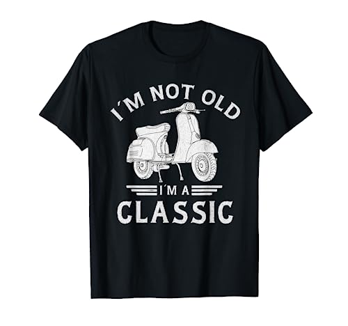I'm Not Old I'm a Classic Mods Vintage Moto Día del Padre Camiseta