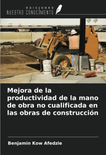 Mejora de la productividad de la mano de obra no cualificada en las obras de construcción