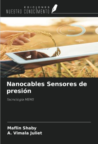 Nanocables Sensores de presión: Tecnología MEMS
