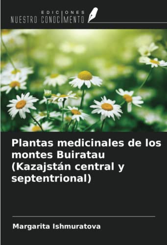 Plantas medicinales de los montes Buiratau (Kazajstán central y septentrional)