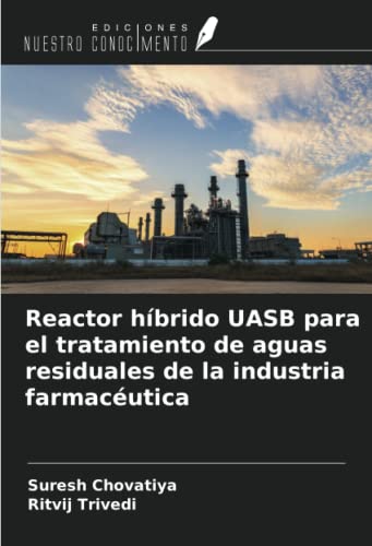 Reactor híbrido UASB para el tratamiento de aguas residuales de la industria farmacéutica