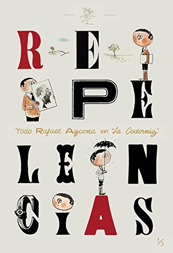 Repelencias: Todo Azcona en La Codorniz. Volumen III (1952-1958). Dibujos (FONDO)