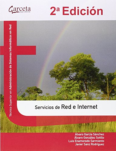 Servicios de Red e Internet 2/E (INFORMATICA Y TELECOMUNICACIONES)