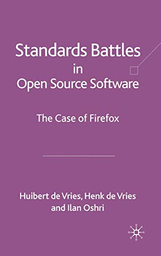 Standards Battles in Open Source Software: The Case of Firefox: 0