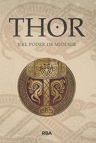 Thor y el poder de Mjölnir: Mitos Nórdicos II. Saga de Thor I (Otros Ficción)