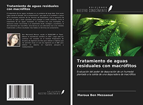 Tratamiento de aguas residuales con macrófitos: Evaluación del poder de depuración de un humedal plantado a la salida de una depuradora de macrófitos