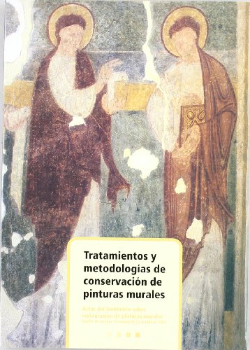 Tratamientos y metodologías de conservación de pinturas murales (SIN COLECCION)
