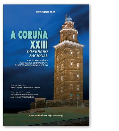 XXIII CONGRESO NACIONAL SOBRE RESPONSABILIDAD CIVIL Y SEGURO